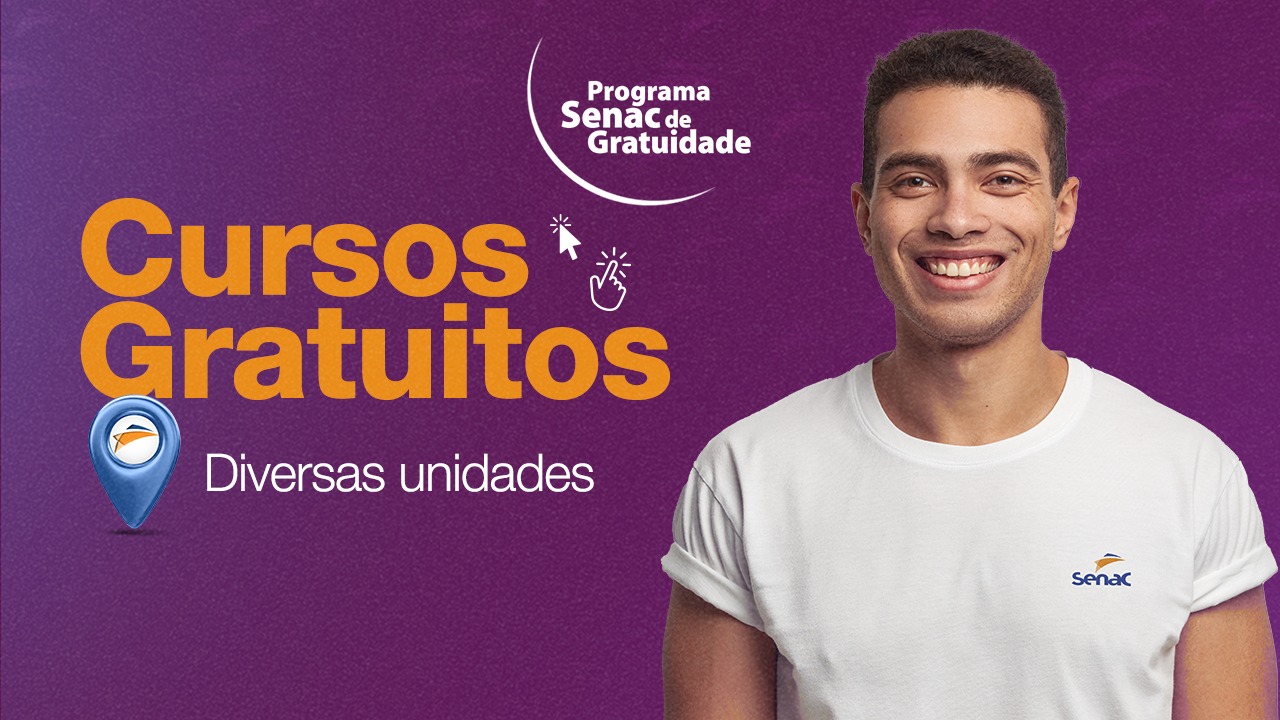 Programa SENAC de Gratuidade PSG - Cursos Gratuitos SENAC