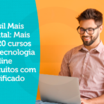 curso gratuito em tecnologia curso gratuito com certificado curso tecnico curso livre curso EAD Brasil Mais Digital: Educação em Tecnologia da Informação