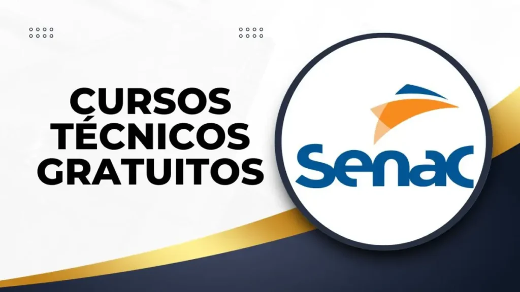 Cursos Técnicos SENAC com certificação: veja como funcionam e quem pode se inscrever