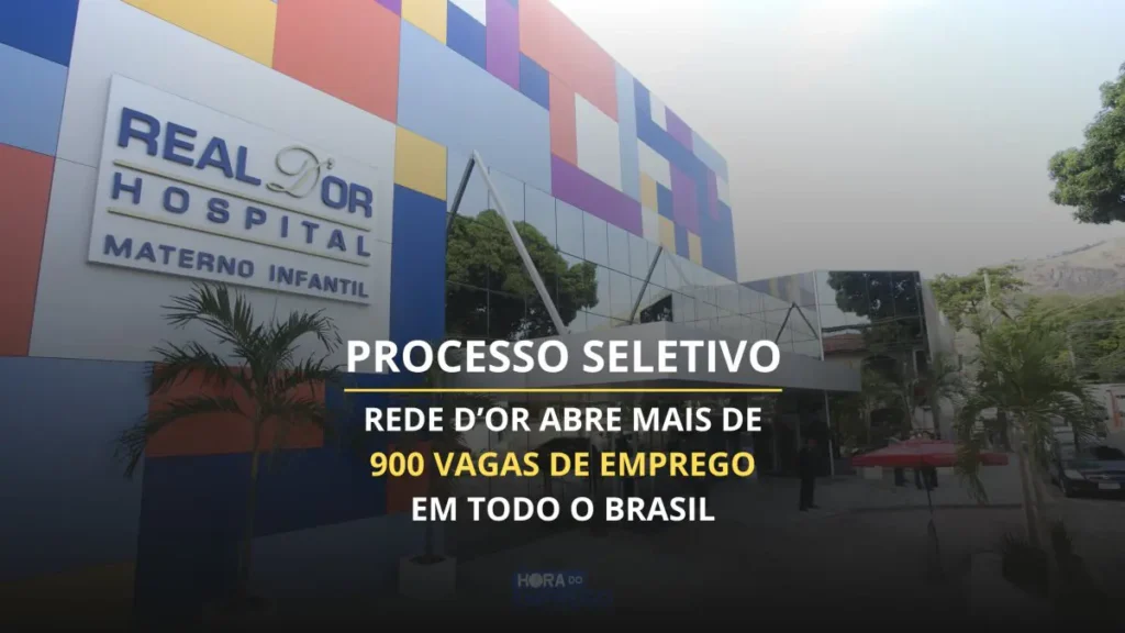 Rede D’Or Abre Vagas de Emprego em Diversas Áreas
